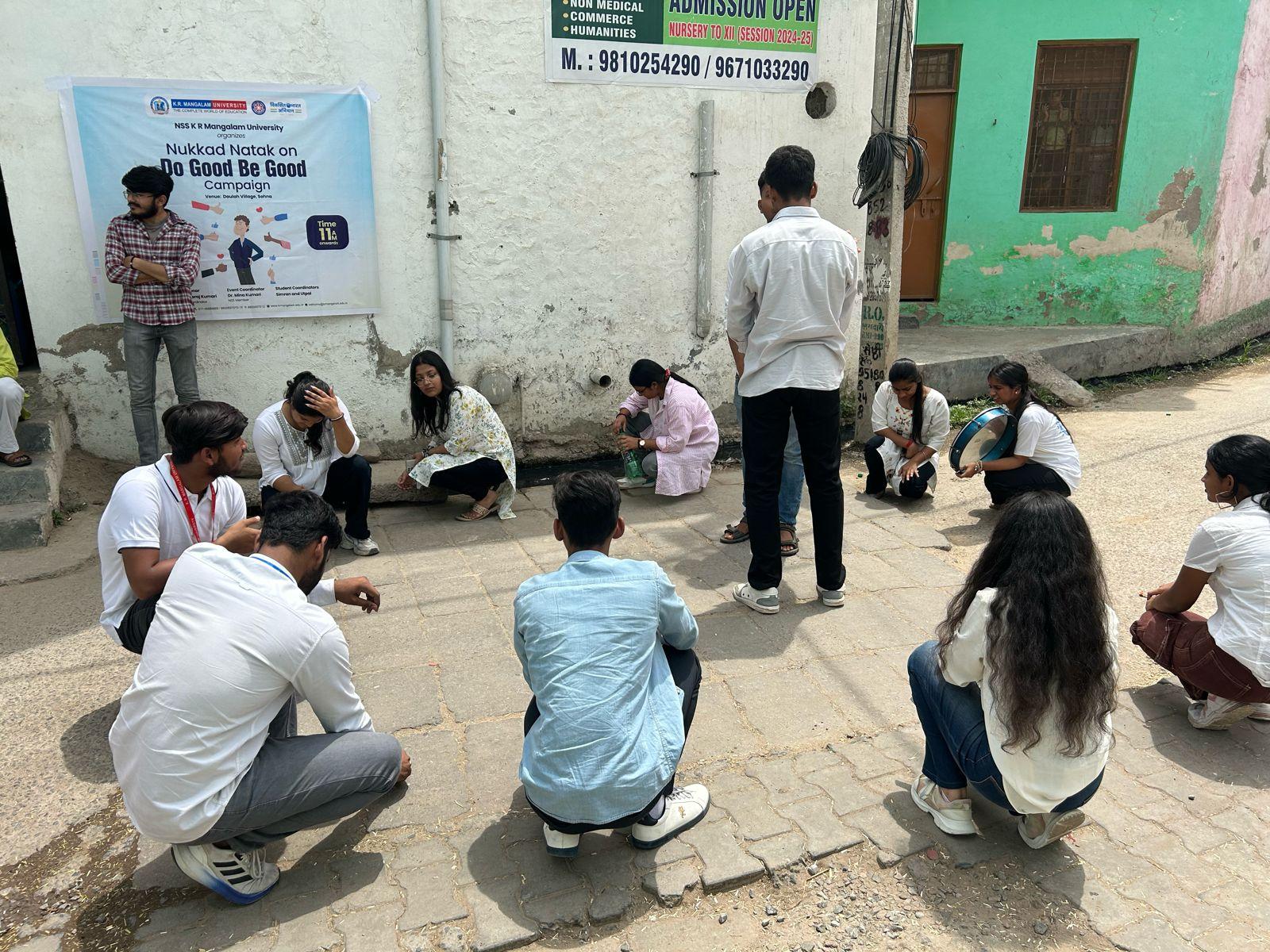 Nukkad Natak – "Do Good Be Good"